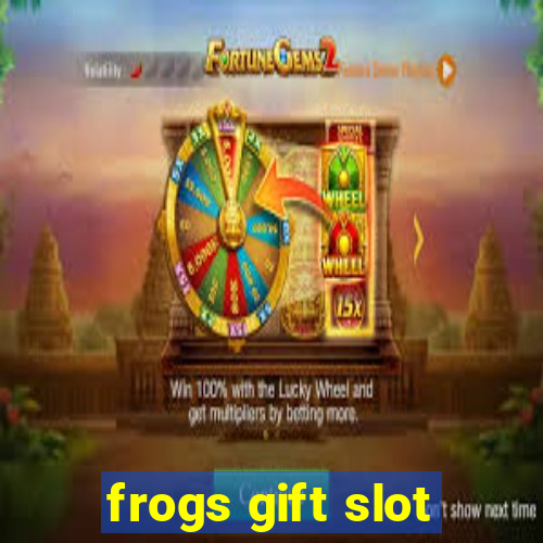 frogs gift slot