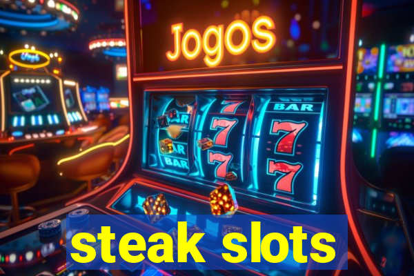 steak slots