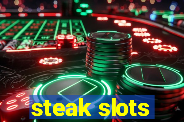 steak slots