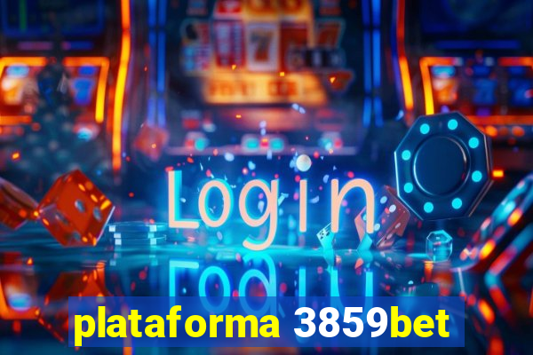 plataforma 3859bet