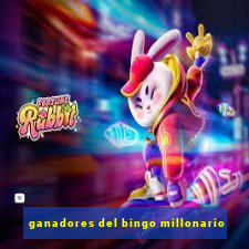 ganadores del bingo millonario