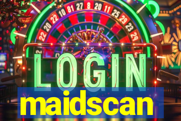 maidscan