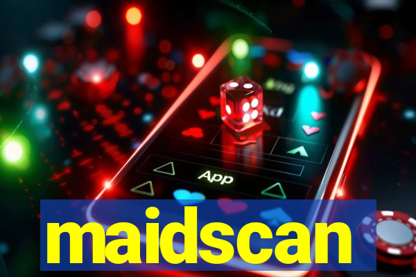 maidscan