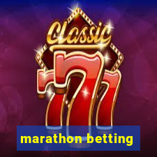 marathon betting