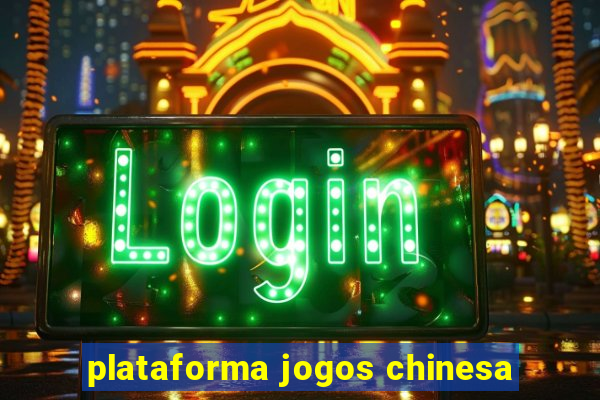 plataforma jogos chinesa