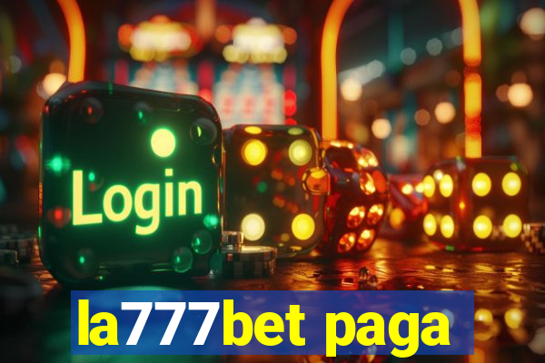 la777bet paga