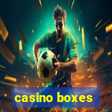 casino boxes