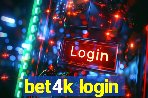 bet4k login