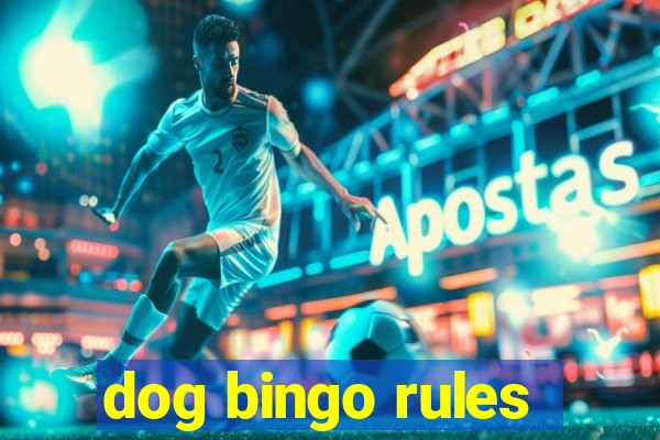 dog bingo rules