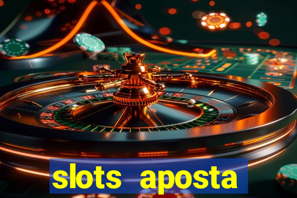 slots aposta mínima 1 centavo