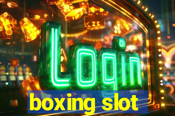 boxing slot