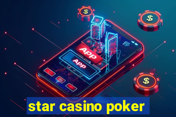 star casino poker