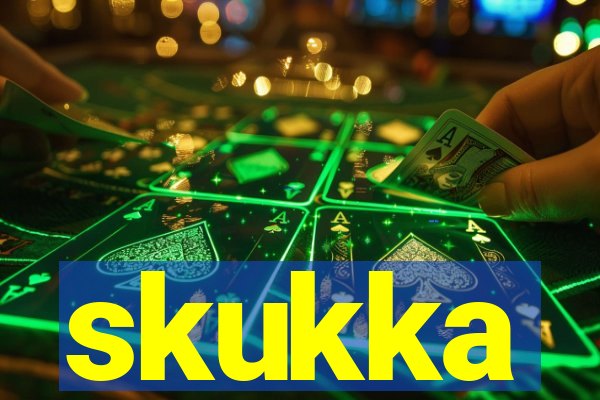 skukka