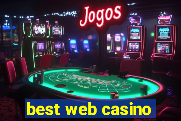 best web casino