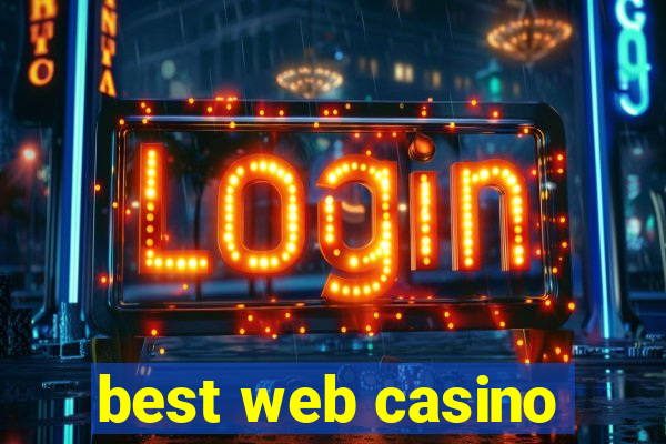 best web casino