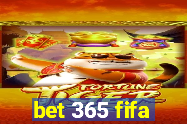 bet 365 fifa