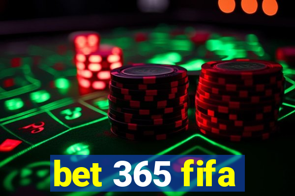 bet 365 fifa