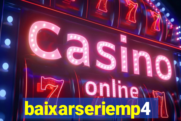 baixarseriemp4