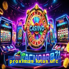 proximas lutas ufc