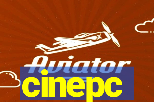 cinepc