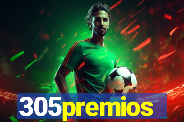 305premios