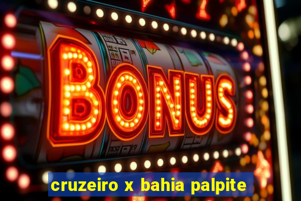 cruzeiro x bahia palpite