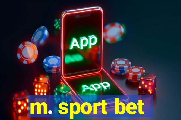 m. sport bet