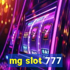 mg slot 777