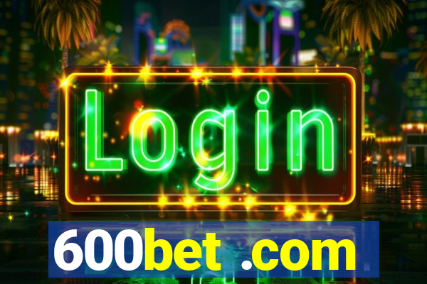 600bet .com