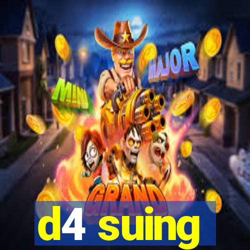 d4 suing