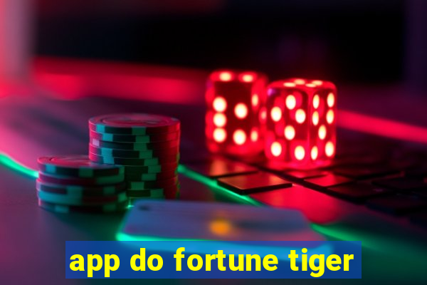 app do fortune tiger