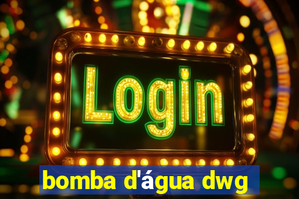 bomba d'água dwg