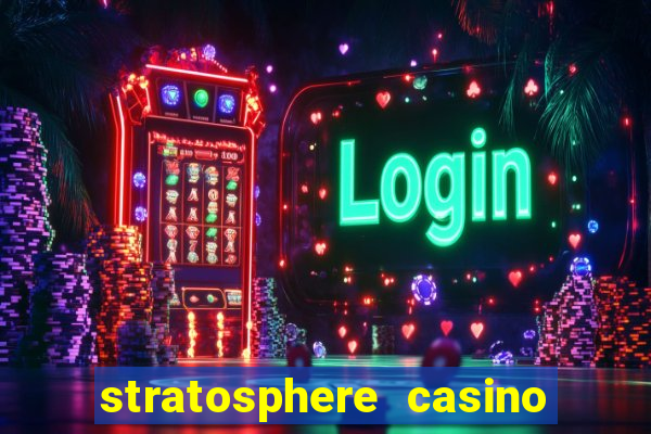 stratosphere casino hotel tower