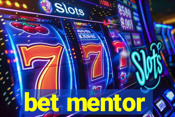 bet mentor