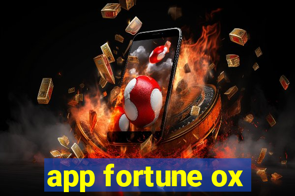 app fortune ox