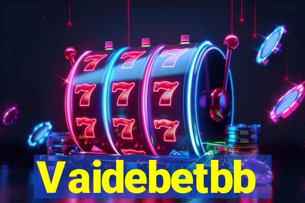 Vaidebetbb