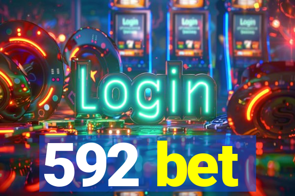 592 bet