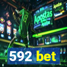 592 bet