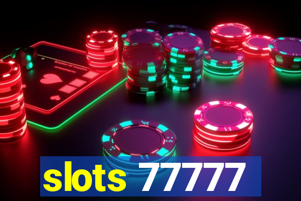 slots 77777