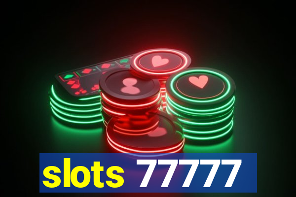 slots 77777