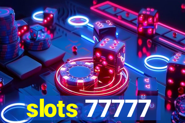 slots 77777