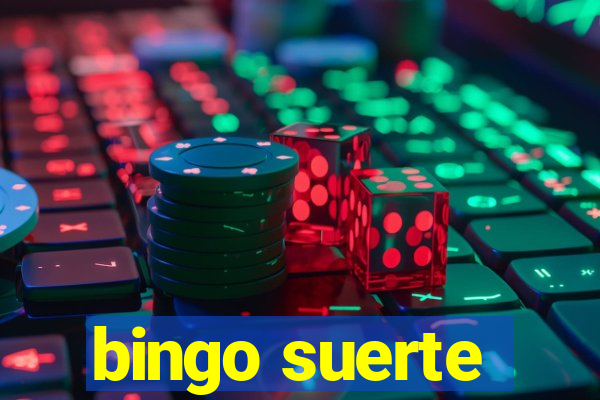 bingo suerte