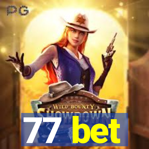 77 bet