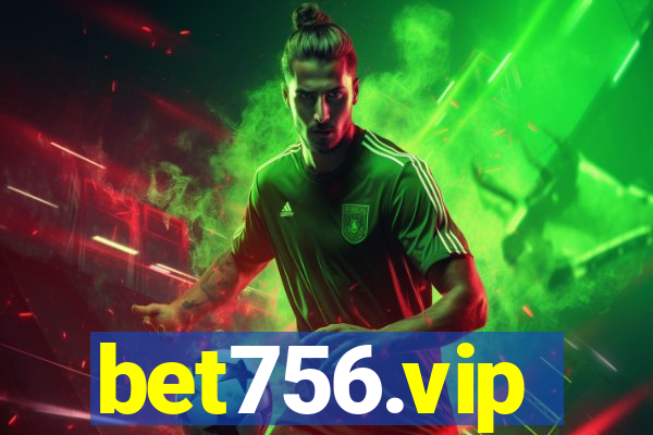 bet756.vip