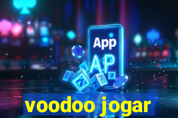 voodoo jogar