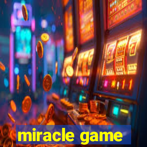 miracle game