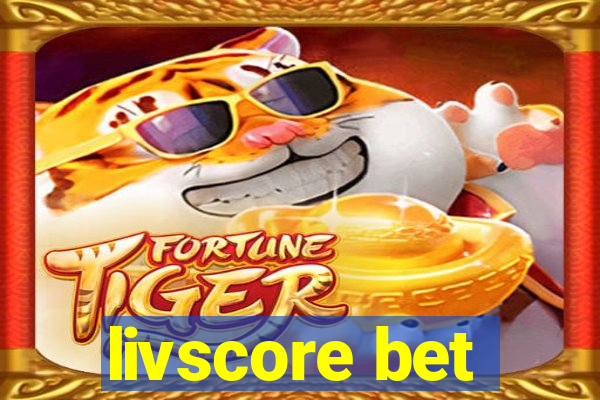 livscore bet