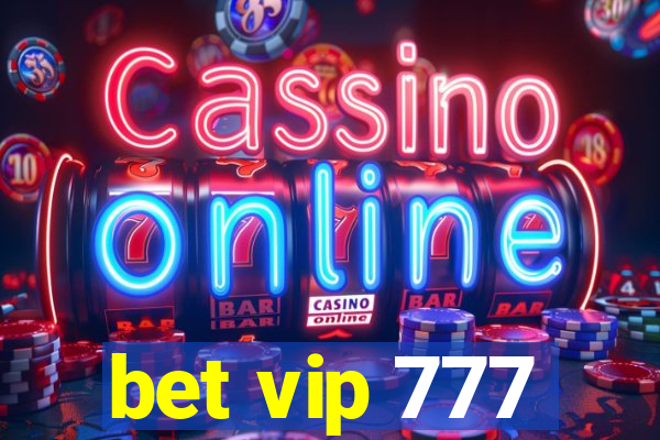 bet vip 777