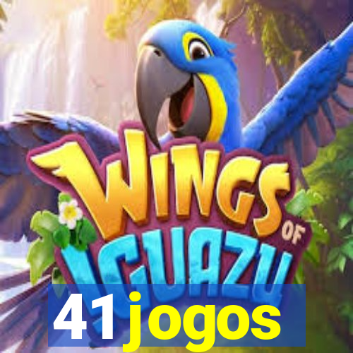 41 jogos