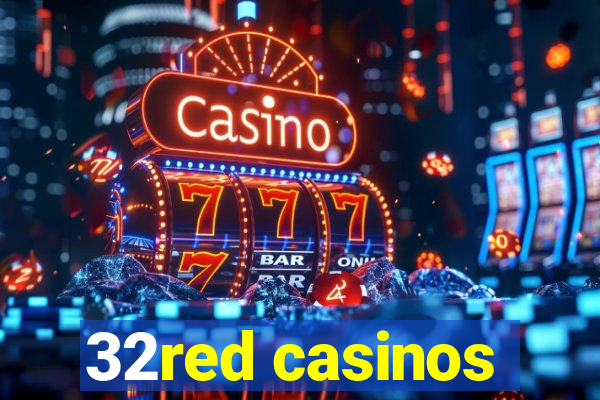 32red casinos